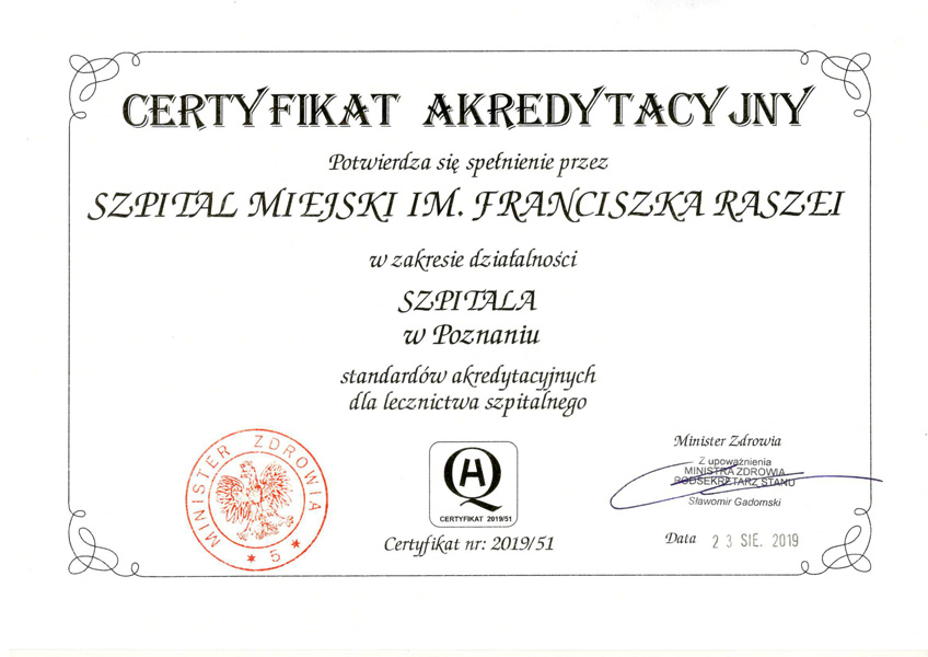 Certyfikat Akredytacyjny dla szpitala miejskiego imienia Raszei w Poznaniu